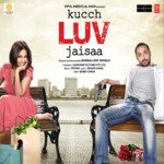 Kucch Luv Jaisaa - Monali Thakur Song Download